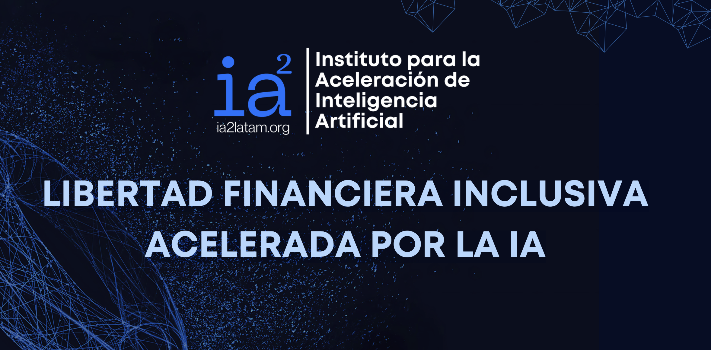 Miniatura de LIBERTAD FINANCIERA INCLUSIVA ACELERADA POR LA IA